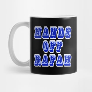 Hands Off Rafah - Back Mug